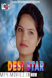 Desi Star (2024) LookEnt Hindi Unrated Web Series