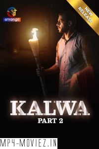 Kalwa (2024) Atrangii Hindi Unrated Web Series