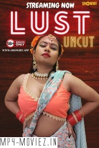 Lust (2024) Showhit Hindi Short Film poster