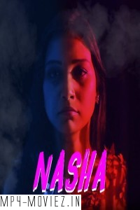 Nasha (2024) Itap Hindi Unrated Web Series poster