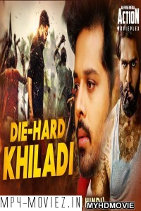 Die Hard Khiladi (2019) South Indian Hindi Dubbed Movie poster